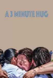 Cái ôm 3 phút | A 3 Minute Hug (2019)