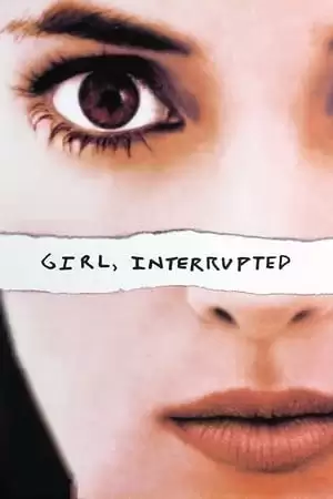 Cô Gái, Gián Đoạn | Girl, Interrupted (1999)