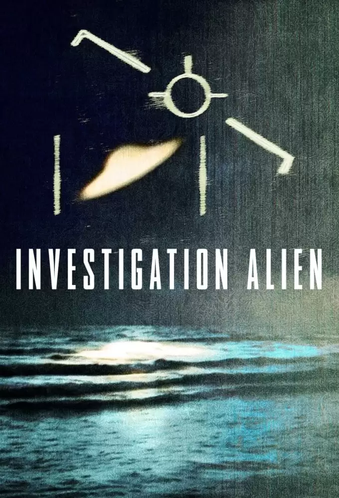 Cuộc điều tra người ngoài hành tinh | Investigation Alien (2024)