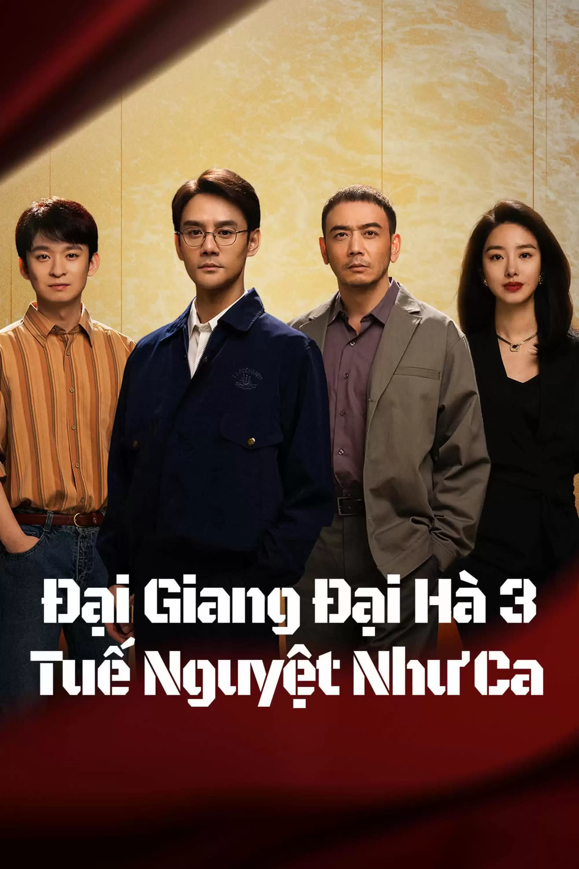 Đại Giang Đại Hà 3 | Like a Flowing River 3 (2024)