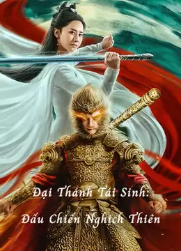 Đại Thánh Tái Sinh: Đấu Chiến Nghịch Thiên | Revival Of The Monkey King (2020)