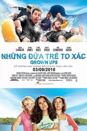 Đám Trẻ To Xác | Grown Ups (2010)