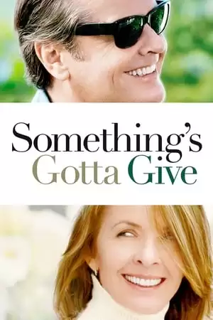 Điều Chia Sẻ Ngọt Ngào | Something's Gotta Give (2003)