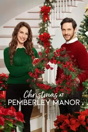 Giáng Sinh Ở Dinh Thự Pemberley | Christmas at Pemberley Manor (2018)