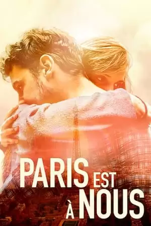 Hồi Ức Paris | Paris Is Us (2019)