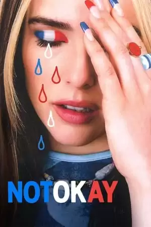 Không Ổn | Not Okay (2022)