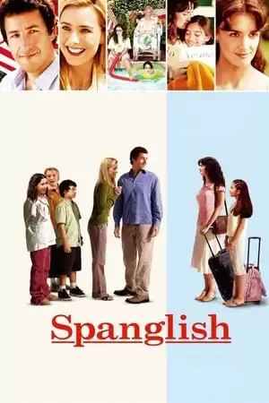 Người La Tinh Trên Đất Mỹ | Spanglish (2004)