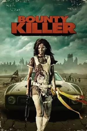 Sát Thủ Tiền Thưởng | Bounty Killer (2013)