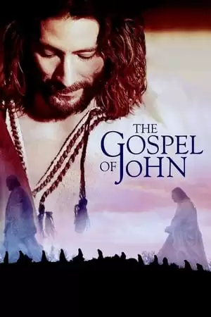 The Gospel of John | The Gospel of John (2003)