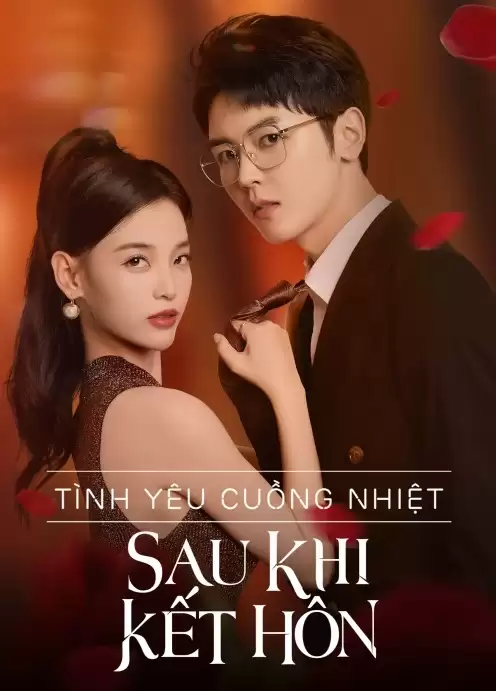 Tình Yêu Cuồng Nhiệt Sau Khi Kết Hôn | The Heir's Forbidden Love (2024)