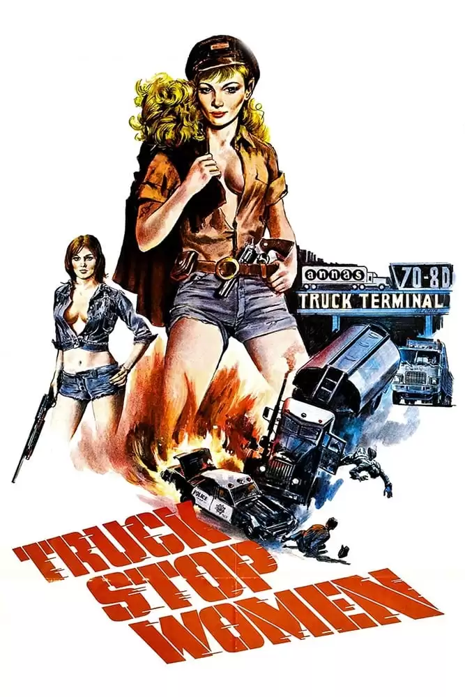 Trạm Dừng Chết Chóc | Truck Stop Women (1974)